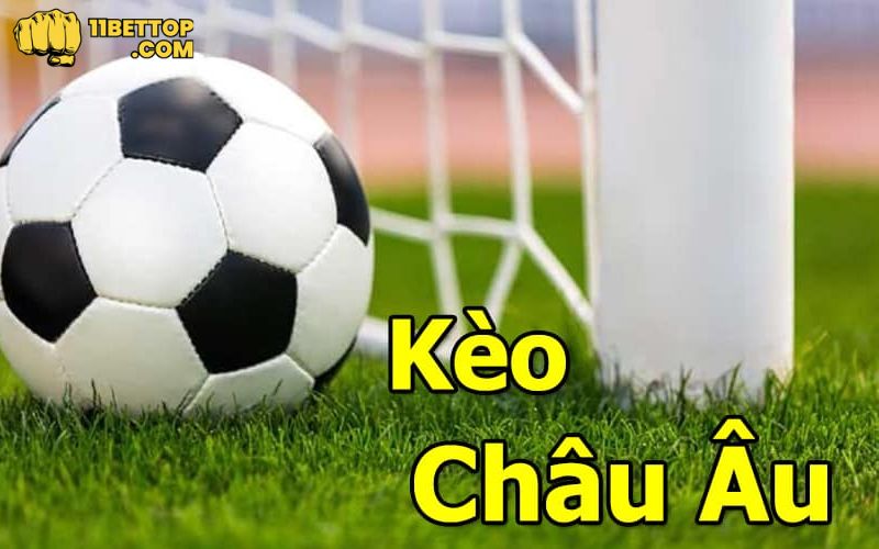 tim-hieu-cac-noi-dung-khai-quat-ve-keo-chau-au